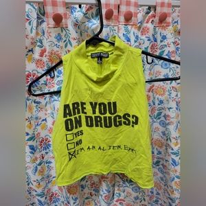 Iheartraves neon green "are you on drugs" crop top